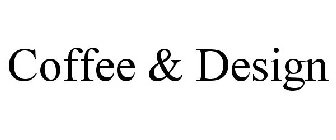 COFFEE & DESIGN