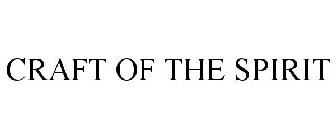 CRAFT OF THE SPIRIT