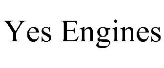 YES ENGINES
