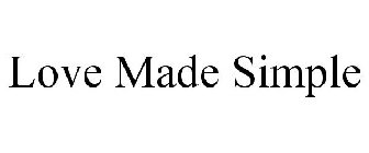 LOVE MADE SIMPLE
