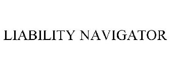 LIABILITY NAVIGATOR