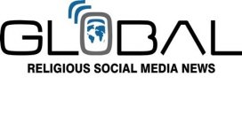 GLOBAL RELIGIOUS SOCIAL MEDIA NEWS