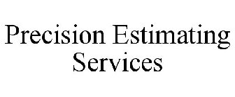 PRECISION ESTIMATING SERVICES