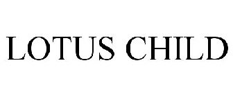 LOTUS CHILD
