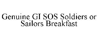GENUINE GI SOS SOLDIERS OR SAILORS BREAKFAST