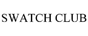 SWATCH CLUB