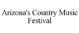 ARIZONA'S COUNTRY MUSIC FESTIVAL