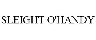 SLEIGHT O'HANDY