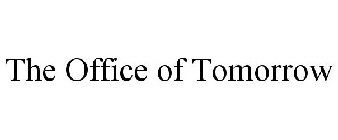 THE OFFICE OF TOMORROW