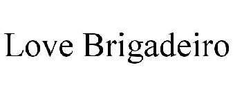 LOVE BRIGADEIRO