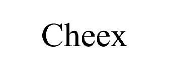 CHEEX