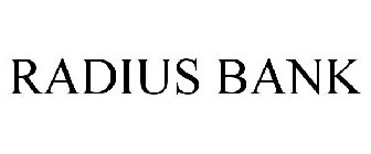 RADIUS BANK