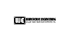 WE WAREHOUSE ENGINEERING & EQUIPMENT SERVICES COMPANY, INC.VICES COMPANY, INC.