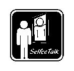 SELFEETALK