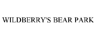 WILDBERRY'S BEAR PARK