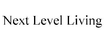 NEXT LEVEL LIVING