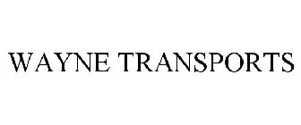 WAYNE TRANSPORTS