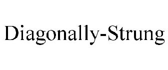 DIAGONALLY-STRUNG