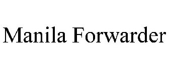 MANILA FORWARDER