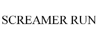 SCREAMER RUN