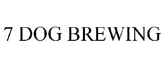 7 DOG BREWING