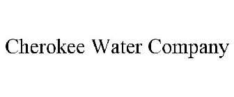 CHEROKEE WATER COMPANY