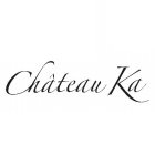 CHÂTEAU KA