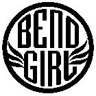 BEND GIRL