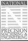 NATIONAL N PRECISION MACHINING & ENGINEERING