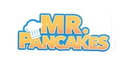 MR. PANCAKES