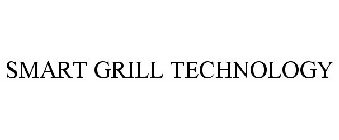 SMART GRILL TECHNOLOGY