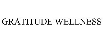 GRATITUDE WELLNESS