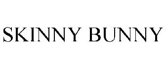 SKINNY BUNNY