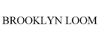 BROOKLYN LOOM