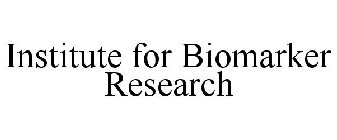 INSTITUTE FOR BIOMARKER RESEARCH