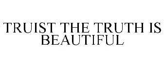 TRUIST THE TRUTH IS BEAUTIFUL