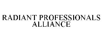 RADIANT PROFESSIONALS ALLIANCE