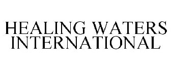 HEALING WATERS INTERNATIONAL