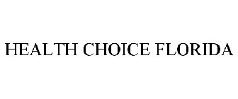 HEALTH CHOICE FLORIDA