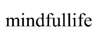 MINDFULLIFE