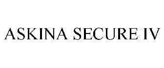 ASKINA SECURE IV