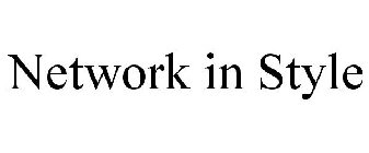 NETWORK IN STYLE