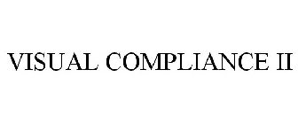 VISUAL COMPLIANCE II