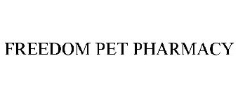 FREEDOM PET PHARMACY