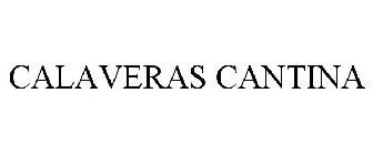 CALAVERAS CANTINA