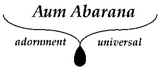 AUM ABARANA ADORNMENT UNIVERSAL