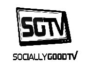 SGTV SOCIALLY GOOD TV