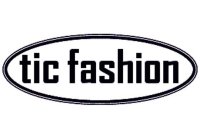 TIC FASHION