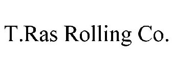 T.RAS ROLLING CO.