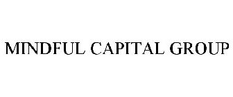 MINDFUL CAPITAL GROUP